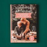 Wild Projects for Families Book