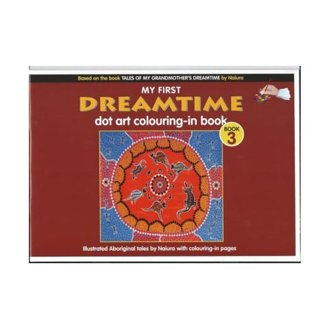 My First Dreamtime: Dot Art Colouring Book 3